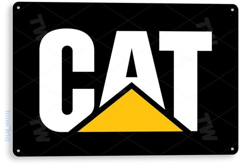 TIN SIGN CAT Mechanic Power To - Heavy Equipment Sign review and price